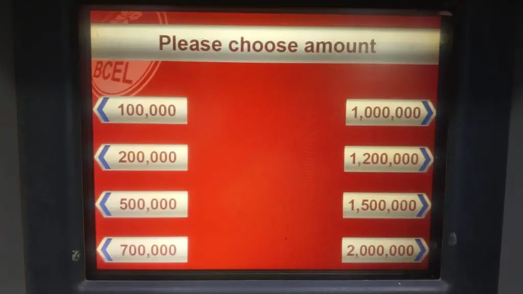 The sceen on a BCEL ATM where one picks what amount to withdraw. 2 million LAK is the maximum.