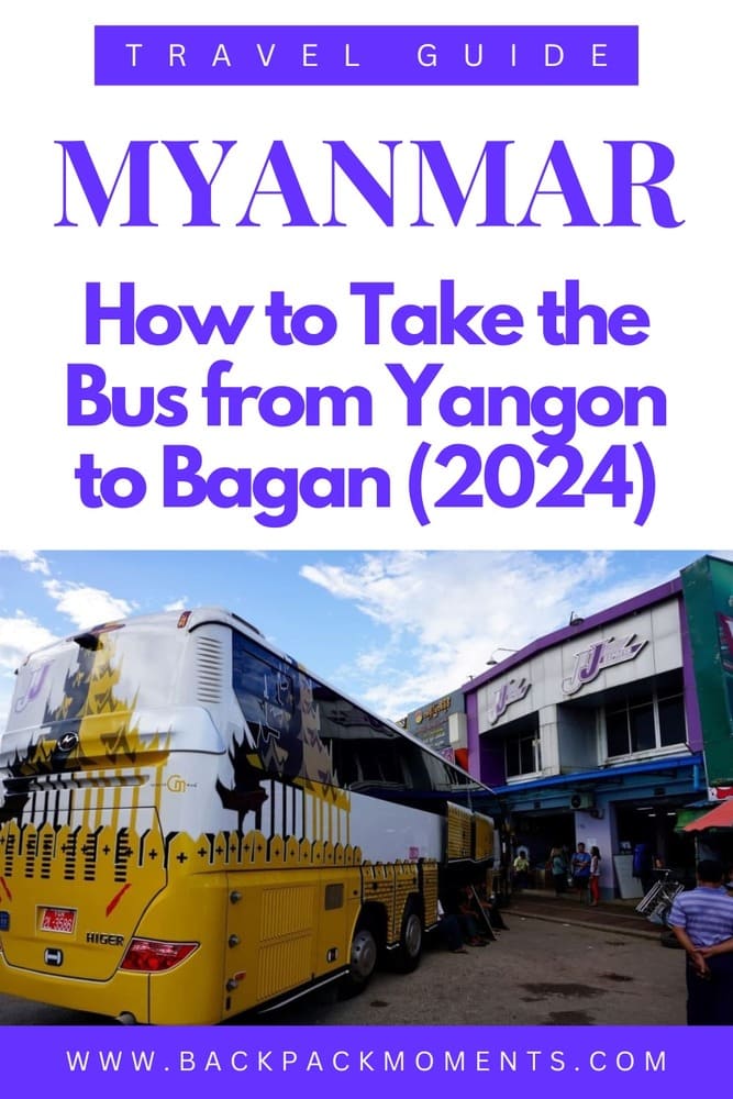 The bus from Yangon to Bagan as a pinterest pin